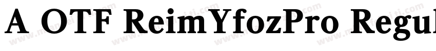 A OTF ReimYfozPro Regular字体转换